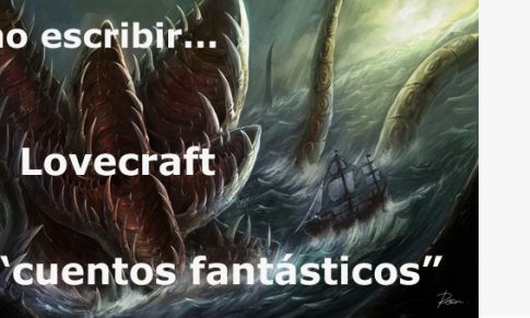 Cómo escribir cuentos fantásticos, de H. P. Lovecraft