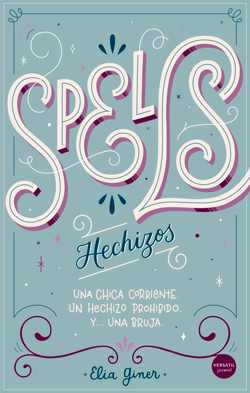 Spells una novela juvenil