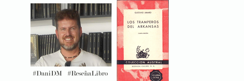 Reseña Los tramperos del Arkansas