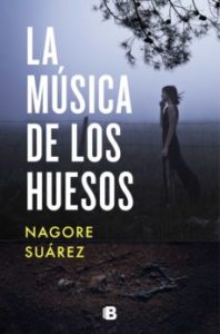 La música de los huesos de Nagore Suárez