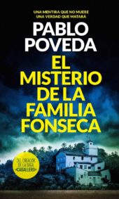 El misterio de la familia Fonseca de Pablo Poveda