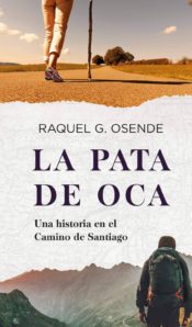 La pata de la oca de Raquel G Osende