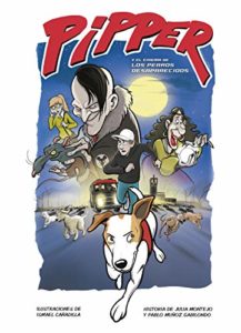 Pipper y el misterio de los perros desaparecidos_segundo cómic