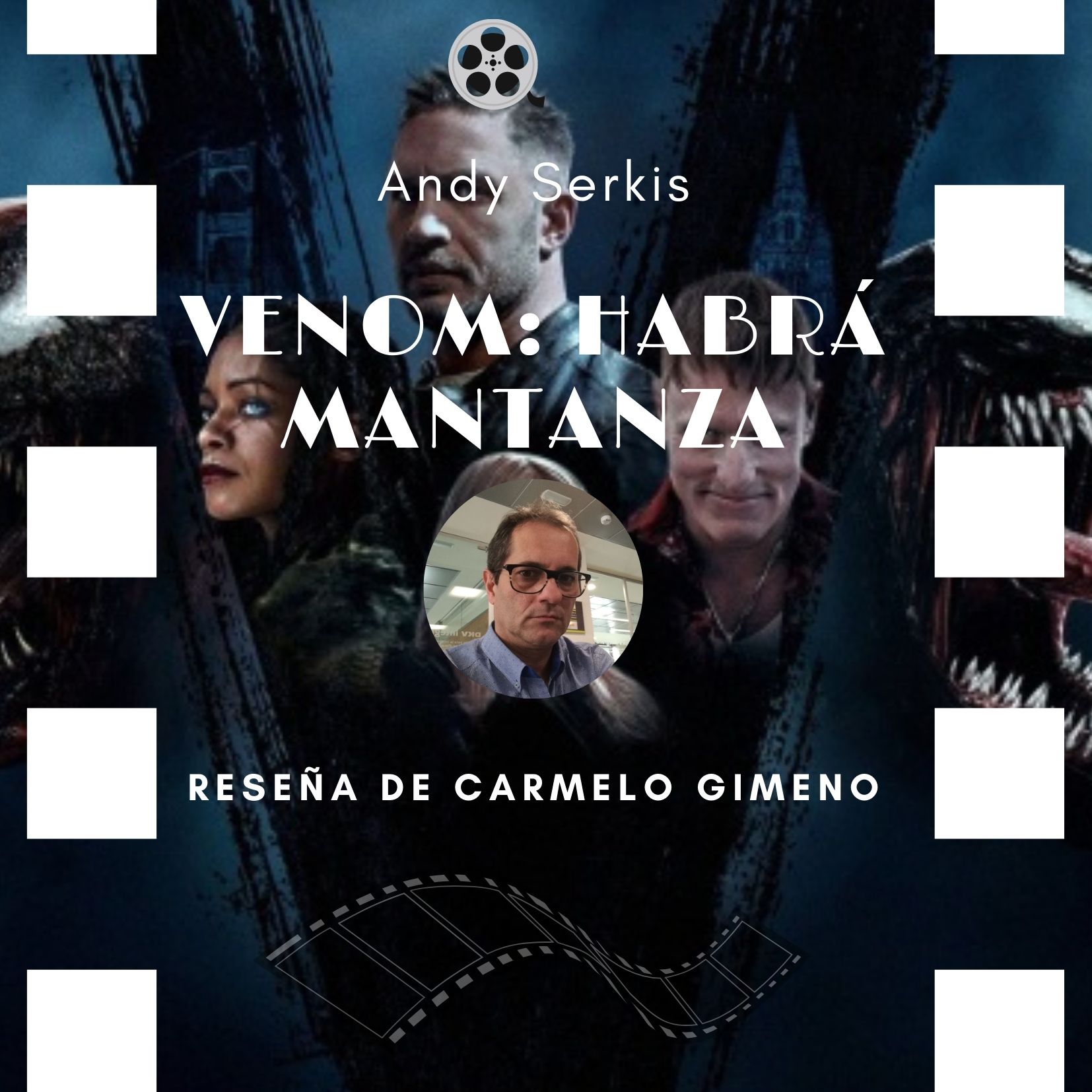 Venom: habrá matanza-reseña carmelo