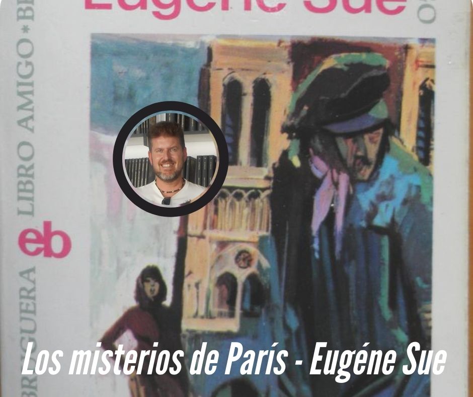 Los misterios de París de Eugéne Sue-reseña-Dani