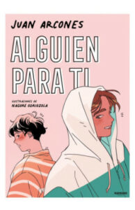 alguien-para-ti de Juan Arcones