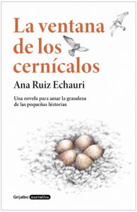 La ventana de los cernícalos de Ana Ruiz Echauri
