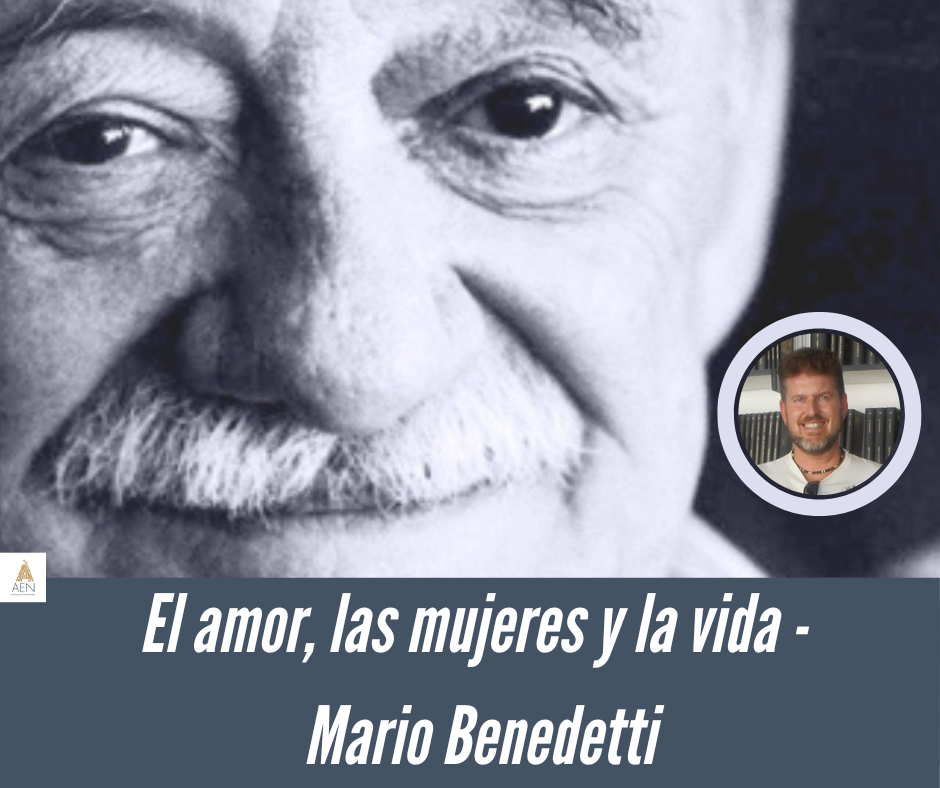 El amor, las mujeres y la vida de Benedetti-reseña-Dani