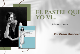 El pastel que yo vi…